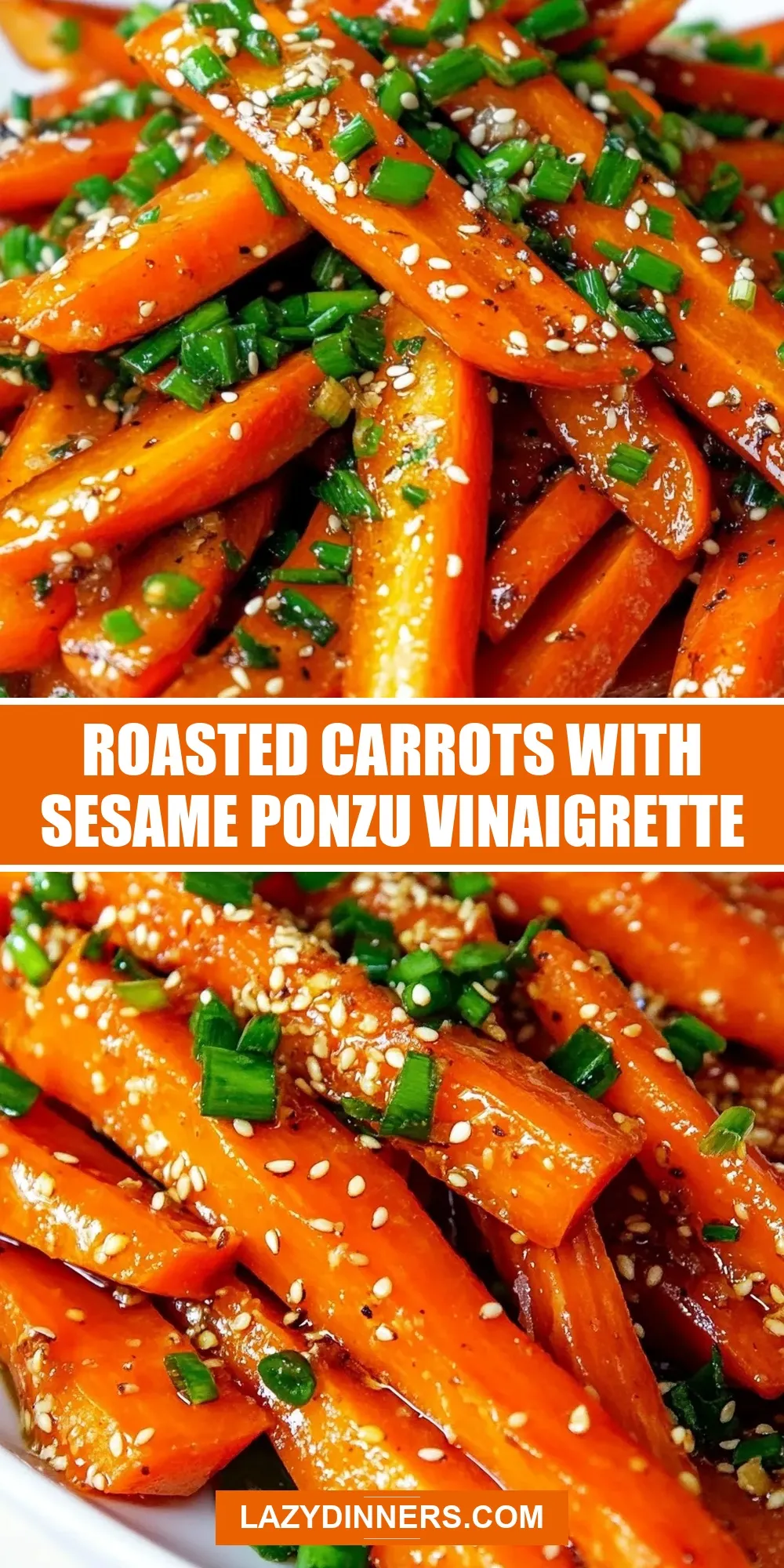 Roasted Carrots With Sesame Ponzu Vinaigrette (The Best & Delicious)